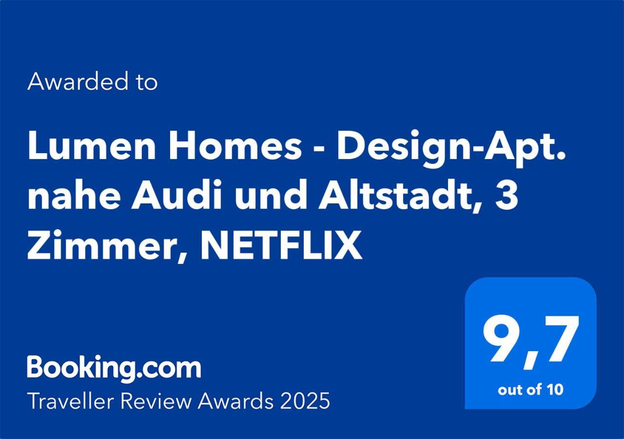 Lumen Homes - Design-Apt. Nahe Audi Und Altstadt, 3 Zimmer, Netflix Ingolstadt Ngoại thất bức ảnh